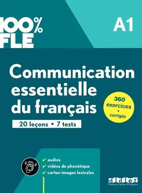 100% FLE Communication essentielle du franais A1