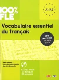 100% FLE Vocabulaire essentiel du français A1-A2+CD