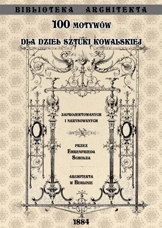 100 motywów dla dzieł Sztuki Kowalskiej