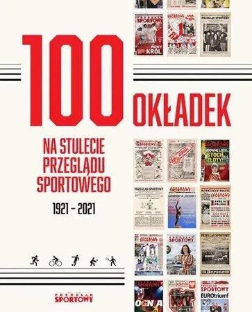 100 okładek na stulecie Przeglądu Sportowego