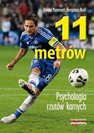 11 metrów. Psychologia rzutów karnych