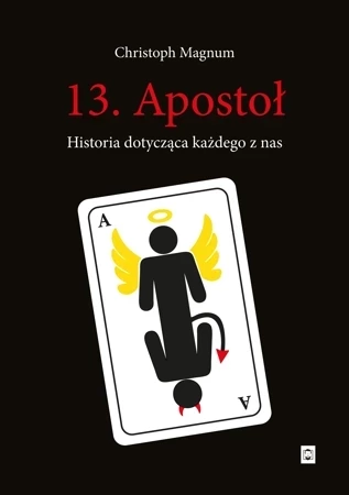 13. Apostoł. Historia dotycząca każdego z nas