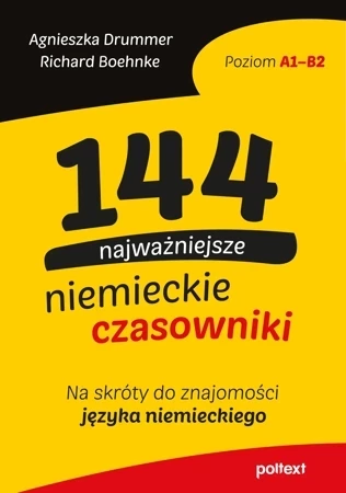 144 najczęściej używane niemieckie czasowniki. Na skróty do znajomości niemieckiego