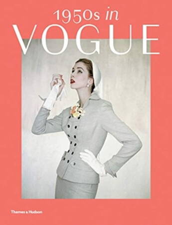 1950s In Vogue: The Jessica Daves Years 1952 - 1962