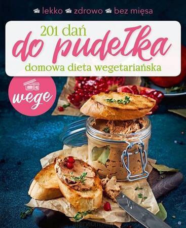 201 dań do pudełka domowa dieta wegetariańska