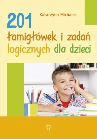 201 łamigłówek i zadań logicznych dla dzieci