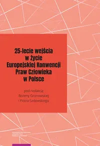 25-lecie wejścia w życie Europejskiej Konwencji Praw Człowieka w Polsce