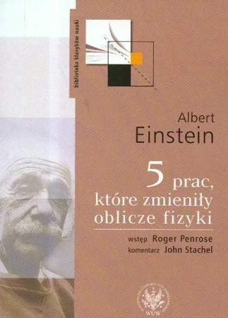 5 prac które zmieniły oblicze fizyki