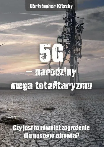 5G - narodziny mega totalitaryzmu