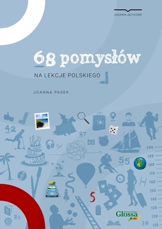 68 pomysłów na lekcje polskiego