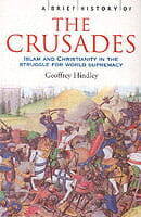 A Brief History Of The Crusades