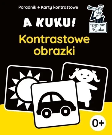 A kuku! Kontrastowe obrazki (Poradnik + karty obrazkowe). Kapitan Nauka