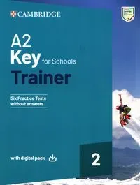 A2 Key for Schools Trainer 2 Trainer without Answers with Digital Pack