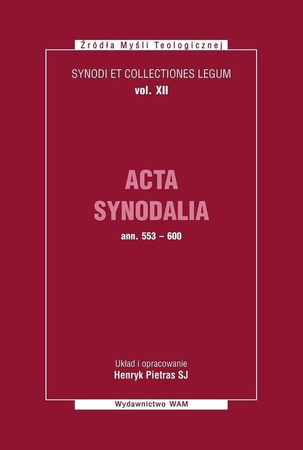 Acta Synodalia T.XII - od 553 do 600 roku