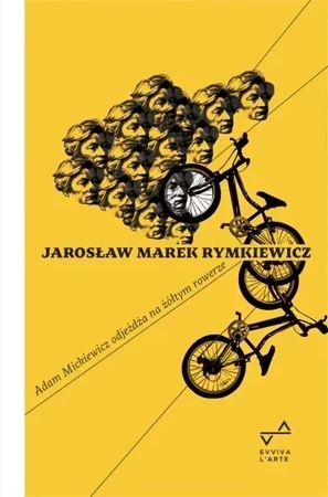 Adam Mickiewicz odjeżdża na żółtym rowerze wyd. 2