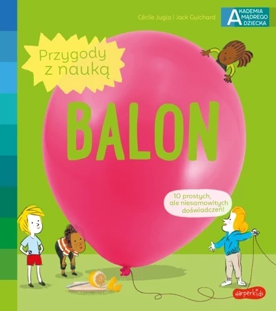 Akademia mądrego dziecka. Balon