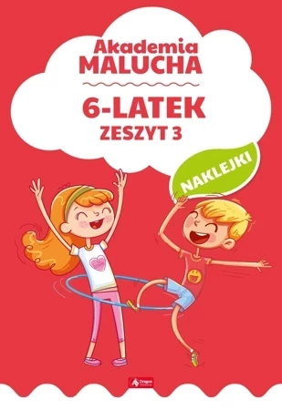 Akademia malucha 6-latek Zeszyt 3