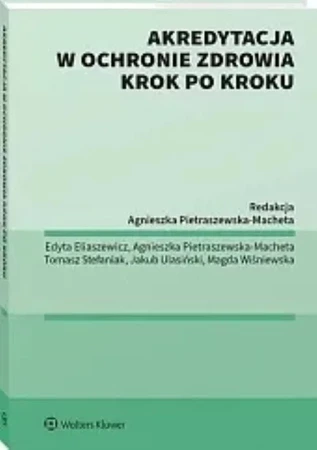 Akredytacja w ochronie zdrowia krok po kroku