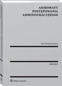 Aksjomaty postępowania administracyjnego