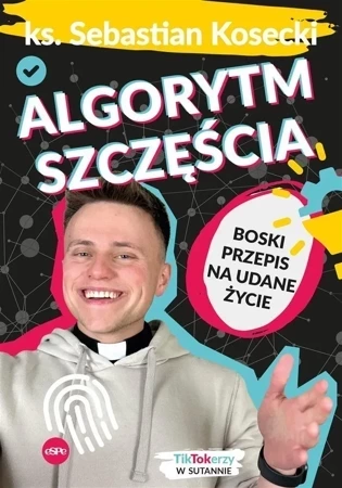 Algorytm szczęścia. Boski przepis na udane życie