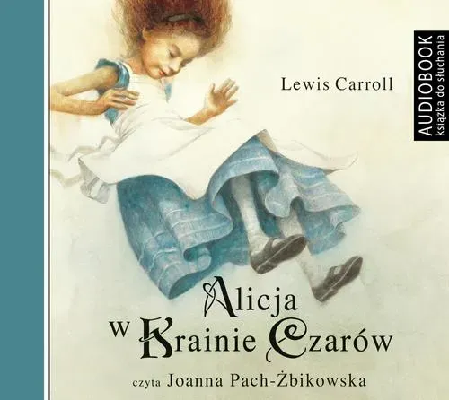 Alicja w krainie czarów (Audiobook)