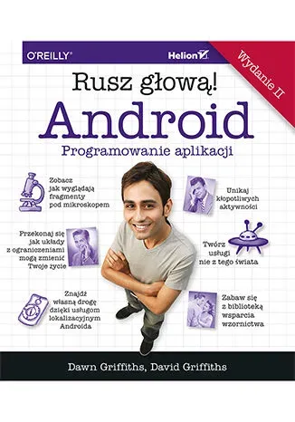 Android. Programowanie aplikacji. Rusz głową! (wyd. 2/2018)