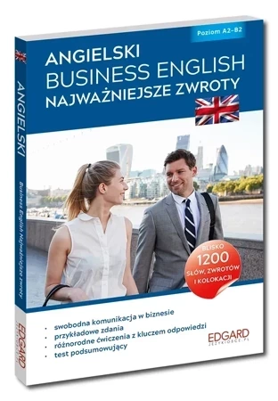 Angielski Business English Najważniejsze zwroty. Poziom A2-B2 (Wyd.2)