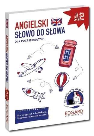 Angielski. Słowo do słowa. Poziom A2