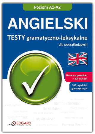 Angielski Testy gramatyczno-leksykalne dla początkujących A1-A2