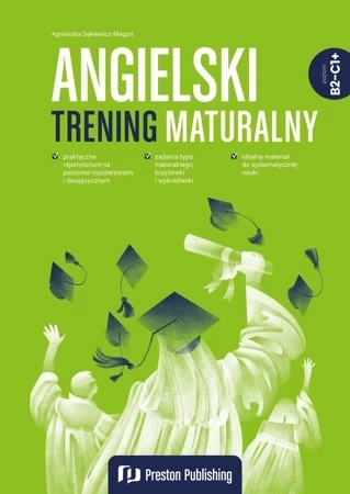 Angielski. Trening maturalny. Poziom B2-C1+