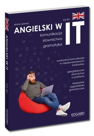 Angielski w IT. Praktyczny kurs. Komunikacja, gramatyka, słownictwo