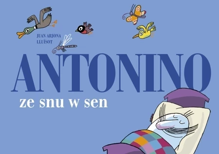 Antonino. Ze snu w sen