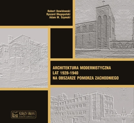 Architektura modernistyczna lat 1928–1940 na obszarze Pomorza Zachodniego