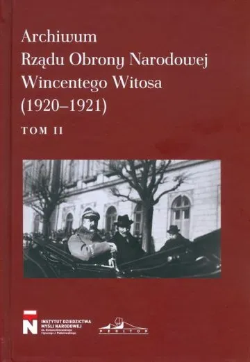 Archiwum Rzadu Obrony Narodowej Wincentego Witosa (1920-1921) Tom 2