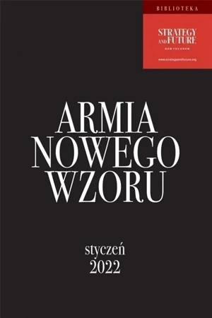 Armia Nowego Wzoru. Styczeń 2022