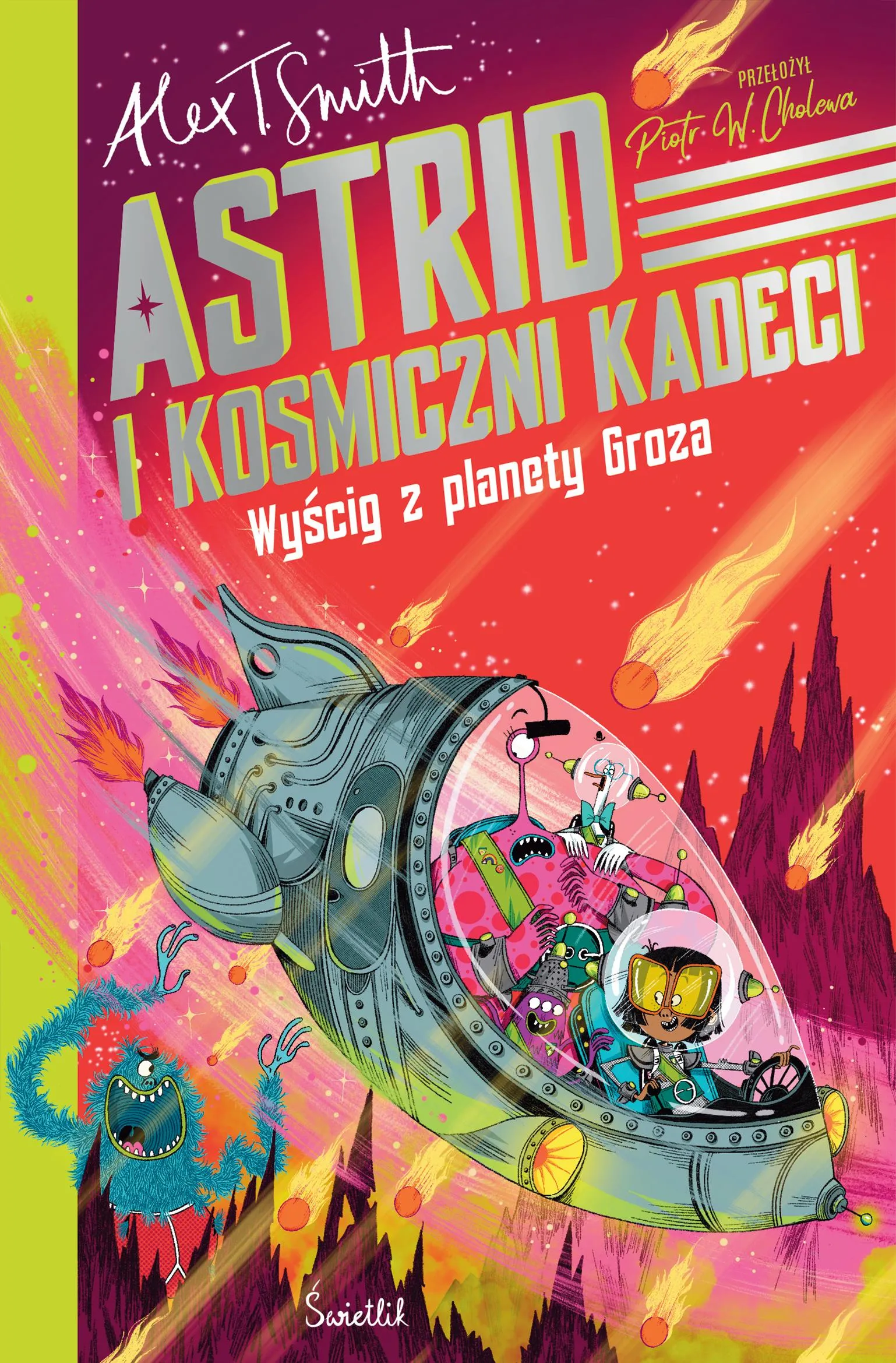 Astrid i kosmiczni kadeci Tom 2 Wyścig z planety Groza