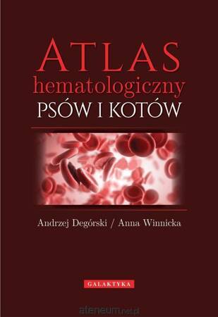 Atlas hematologiczny psów i kotów w.II