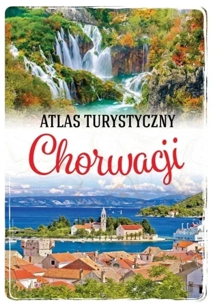 Atlas turystyczny Chorwacji