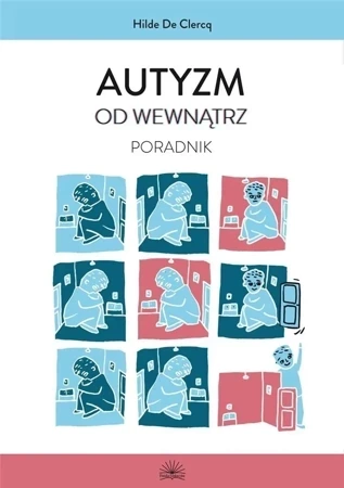 Autyzm od wewnątrz. Poradnik