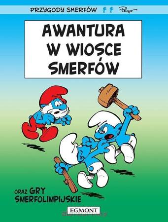 Awantura w wiosce Smerfów. Smerfy Komiks