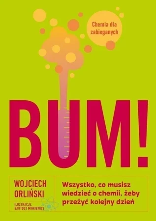 BUM! Wszystko, co musisz wiedzieć o chemii...