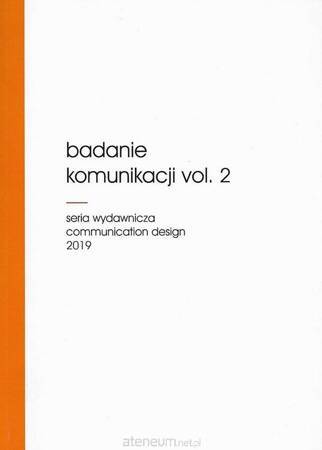 Badanie komunikacji vol. 2