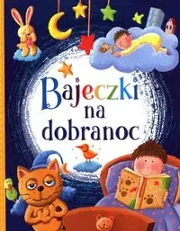 Bajeczki na dobranoc