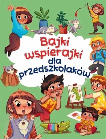 Bajki wspierajki dla przedszkolaków