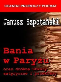 Bania w Paryżu oraz drobne utwory satyryczne i przekłady