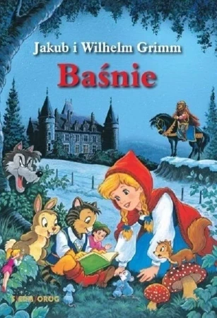 Baśnie Jakub i Wilhelm Grimm (dodruk 2020)