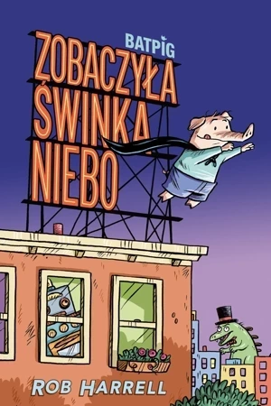 Batpig Zobaczyła świnka niebo