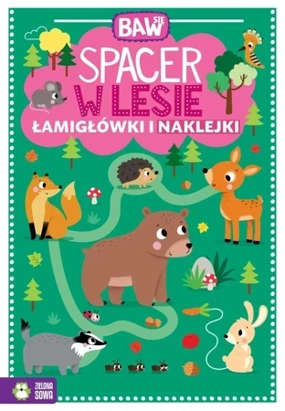 Baw się. Spacer w lesie. Łamigłówki i zabawy