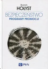 Bezpieczeństwo Tom 5 Programy promocji