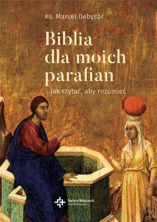 Biblia dla moich parafian T.2